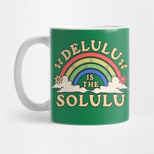 Delulu is the Solulu - Being Delulu is the Solulu Retro Mug